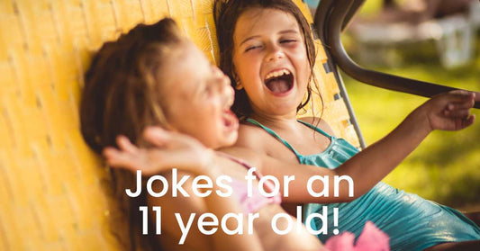 Jokes for 11 Year Olds