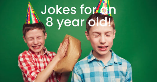 Jokes for 8 Year Olds