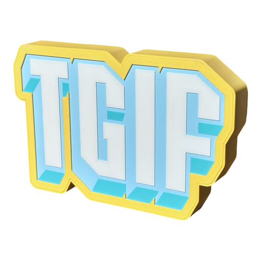 TGIF LED Lightbox