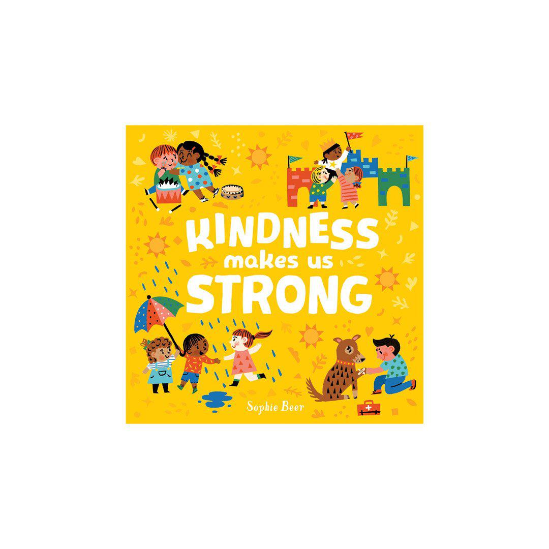 Bookspeed "Kindness Makes Us Strong" by Sophie Beer - Toys & Games - The Present King