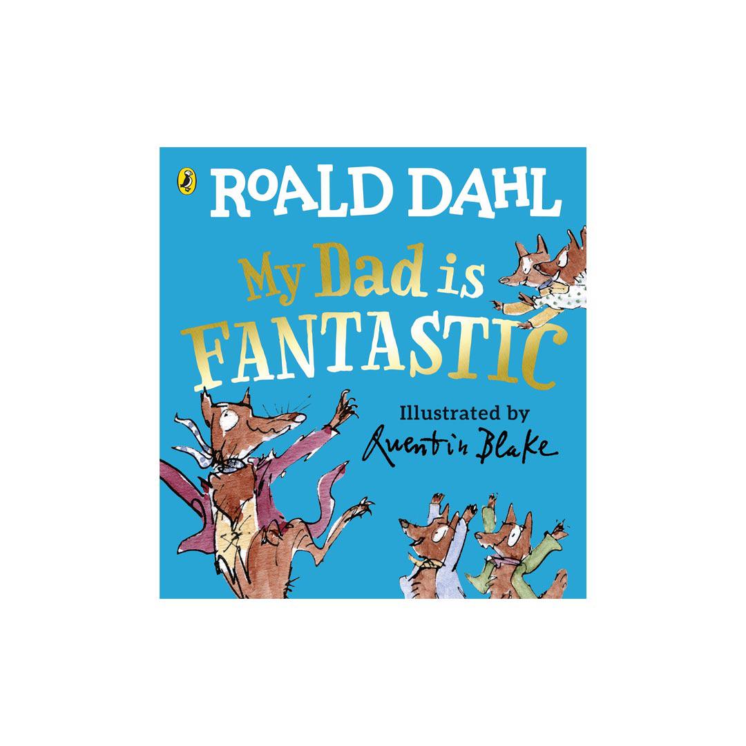 Bookspeed "My Dad is Fantastic" by Roald Dahl - Toys & Games - The Present King