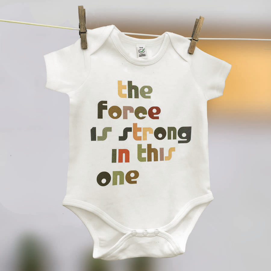 The Force Is Strong In This One' Film Quote Babygrow, Cream